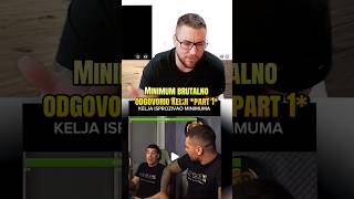 Minimum brutalno odgovorio Kelji - part 2 u nastavku... #minimum #viral #foryou #fyp #drama