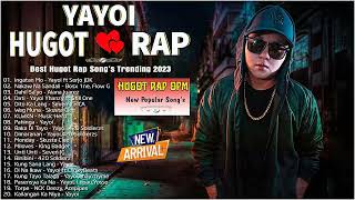 420 Soldierzs and Flow G,Yayoi Rap, King Badjer - Best HUGOT Rap SONG&#39;S Trending 2023 Vol6688