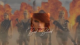 Taylor Swift - Bad Blood ft. Kendrick Lamar (Lyrics)