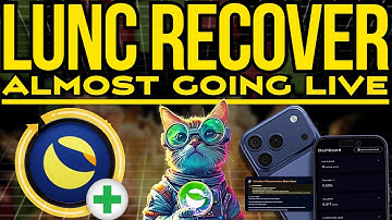 #LUNC RECOVER IS BIJNA LIVE - LAATSTE UPGRADE 2025