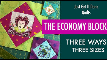 Economy Block  - Fussy Cut - Three Methods, Three Sizes
