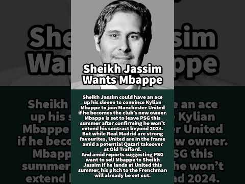 Sheikh Jassim Wants Mbappe Football Transferwindow Premierleague 