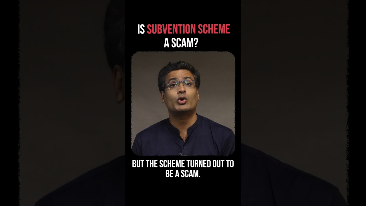 India’s Real Estate Scam : Subvention Scheme