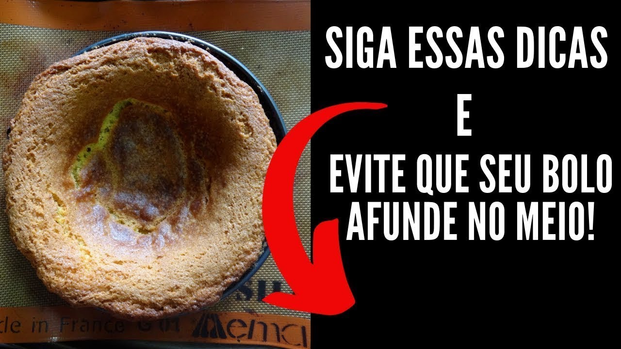 Por que o bolo murcha? Cresce e afunda no meio ?????