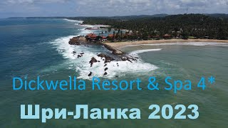 :    2023 Dickwella Resort