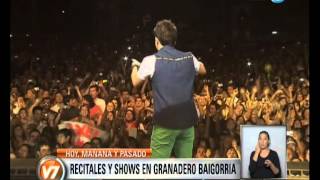 Visión 7: Recitales y shows en Granadero Baigorría