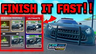 HOW TO FINISH NEW SEASON 15 FAST IN Car dealership tycoon!! | Mird CDT