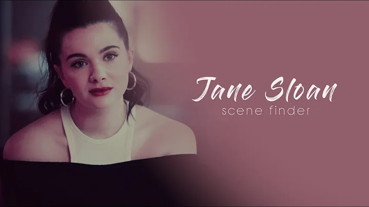 Jane Sloan | scene finder [S5]