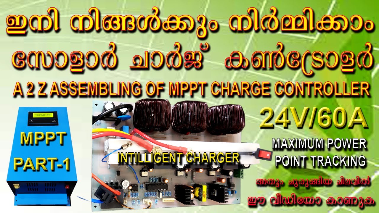 How to assemble an extra heavy duty mppt I 24Volts/60Ampere I intelligent solar charge