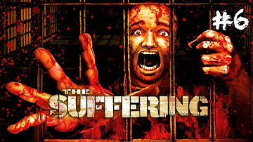 The Suffering - Walkthrough Part 6: I Can Sleep When I