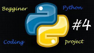 PYTHON BEGGINER CODING #4