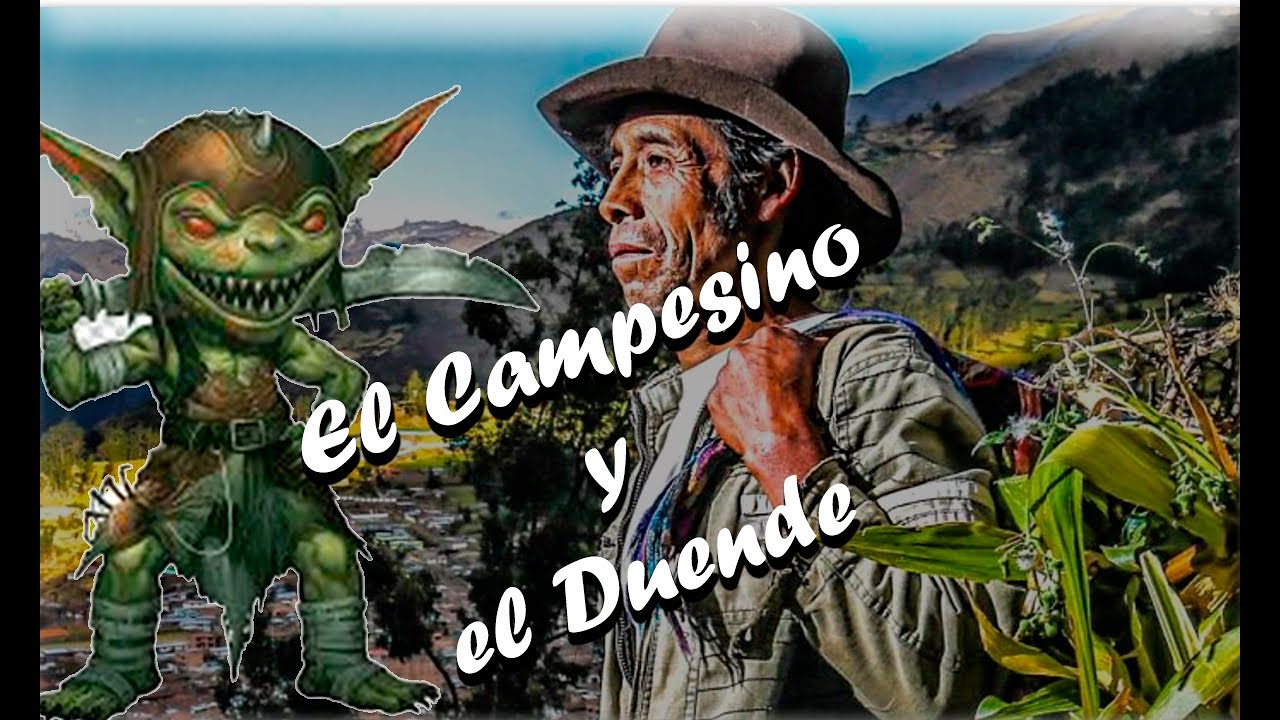EL CAMPESINO Y EL DUENDE MALVADO - YouTube