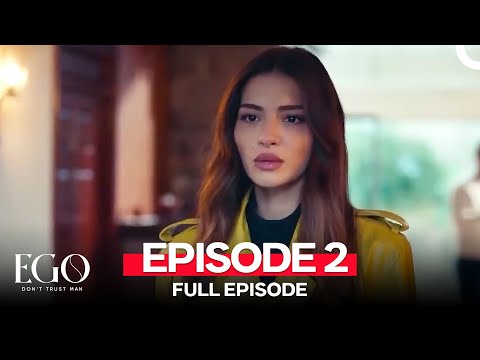 Ego Episode 2