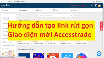 Hướng dẫn tạo link rút gọn Accesstrade giao diện mới ( Tạo link rút gọn phiên bản mới Accesstrade)