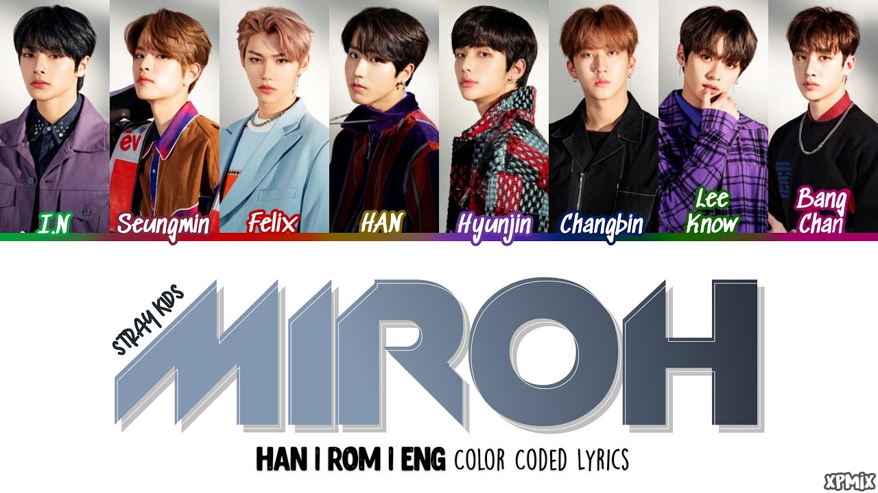 Песню miroh stray kids