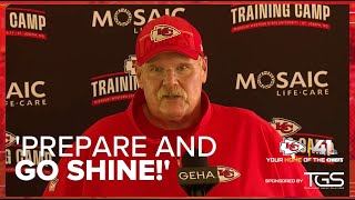 ‘Prepare and go shine’: Chiefs’ Andy Reid