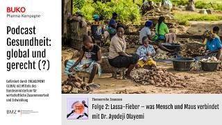 Lassa-Fieber – was Mensch und Maus verbindet | Zoonosen Folge 2 | Gesundheit: global und gerecht (?)