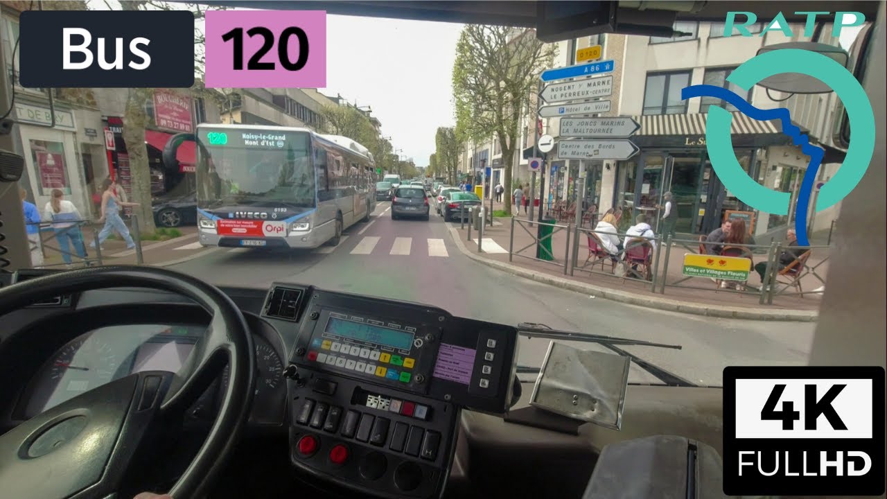 Bus 120 RATP | Noisy-le-Grand Mont d'Est RER/Nogent-sur-Marne RER - 4K60FPS