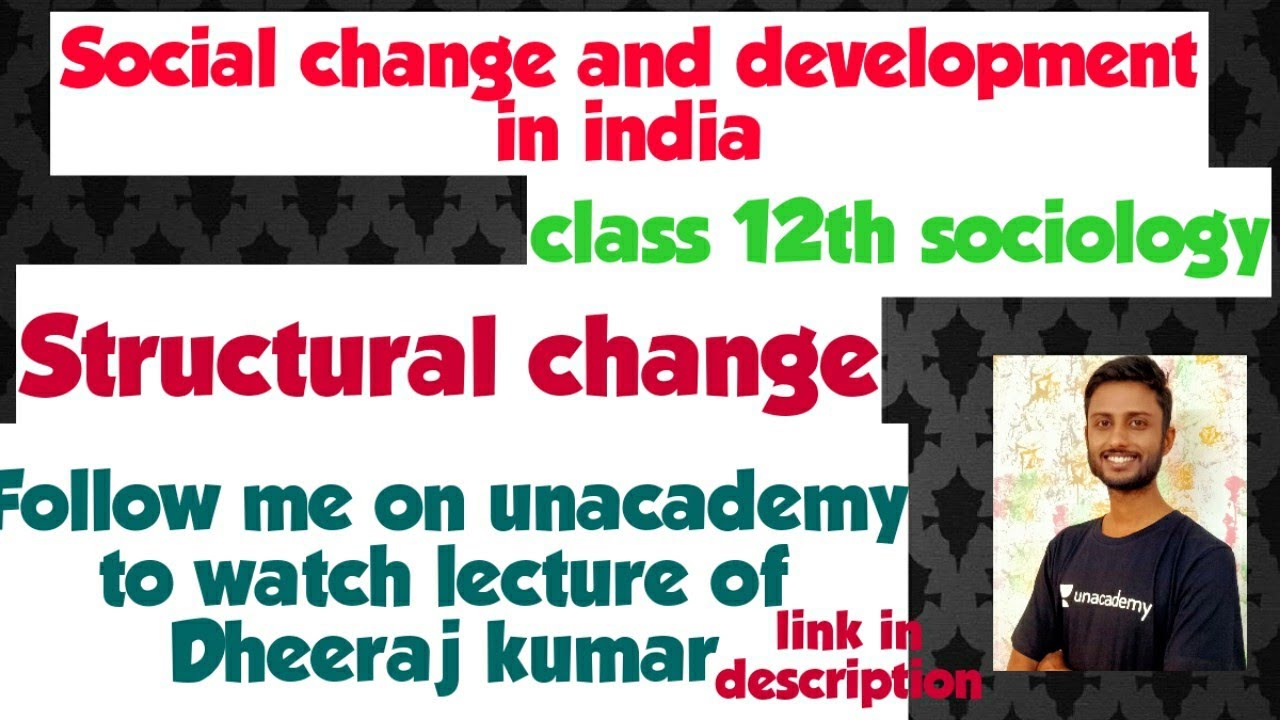Chap 1 crash course of sociology structural change NCERT ZONE