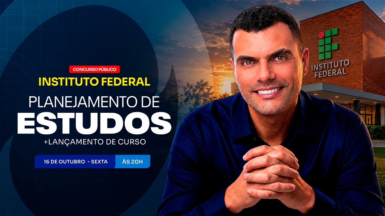 PROJETO IF'S: PLANEJAMENTO DE ESTUDOS + LANÇAMENTO DO CURSO