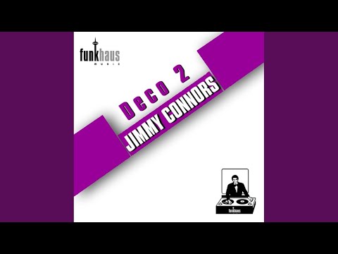 Deco 2 — Jimmy Connors (Kiki & Silversurfer Remix)