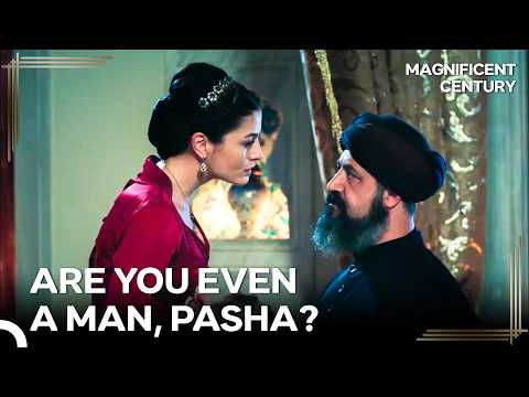 Sah Sultan Put Her Husband Lutfi Pasha in His Place | Magnificent Century