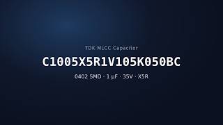 TDK C1005X5R1V105K050BC 1µF 35V X5R MLCC Capacitor | 0402 SMD