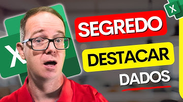 SEGREDO para DESTACAR DADOS em Planilhas no Excel