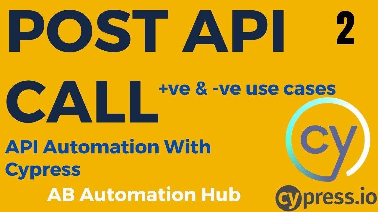 #2 || API Automation || POST API Call in Cypress - YouTube