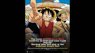 The iconic Shonen Jump Shop Confirms its first-ever East Coast Pop-Up Starting later this year at th