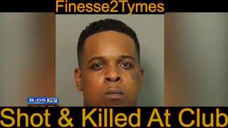 Famous Finesse2Tymes SHOT & KILLED AT CLUB - 🔴GOLDEN KULTURE🟡 Net Worth