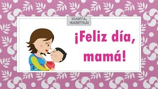 FELIZ DÍA, MAMÁ 💝- Canta Maestra