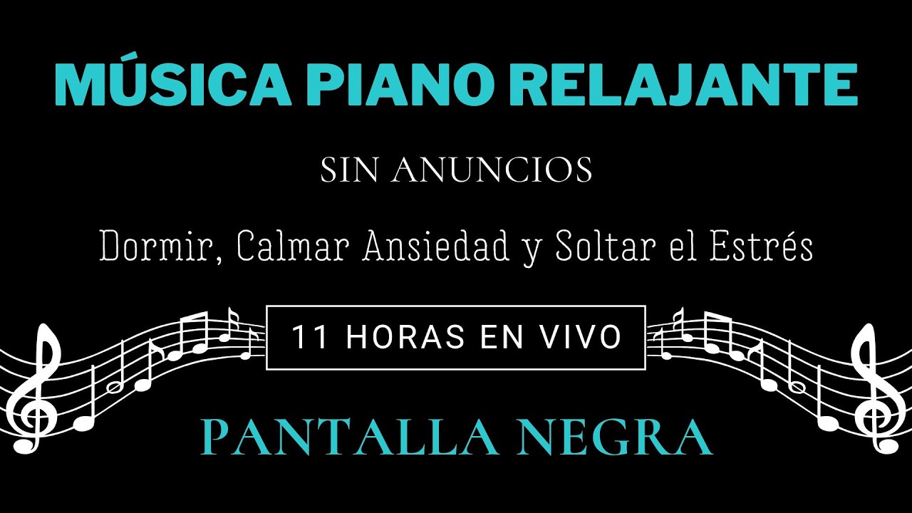 Pantalla Negra SIN ANUNCIOS Música para Dormir, Música Suave de Piano para Dormir, Calmar Ansiedad 😴