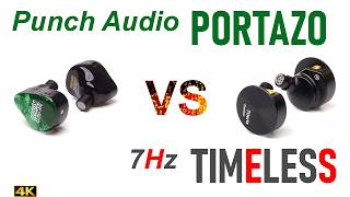 Punch Audio Portazo vs 7Hz Timeless - - IEM sound comparison