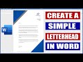 How to create a Letterhead in Word | Microsoft Word Tutorials