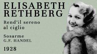 Elisabeth Rethberg - Rendil Sereno Al Ciglio Handel - 1928
