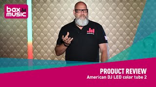 Download Lagu American DJ LED Color Tube II Review | Bax Music MP3