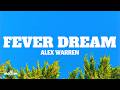 Alex Warren Fever Dream Lyrics