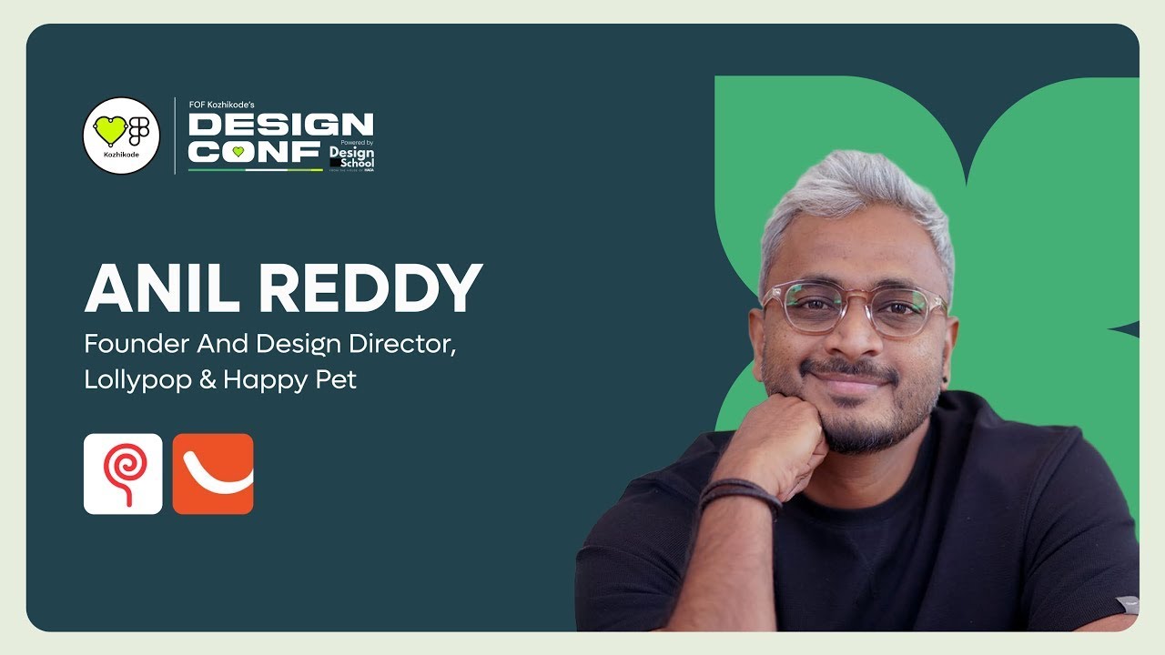 Ft. Anil Reddy | Design Conf 2025 | FOF Kozhikode | My Journey as an ...