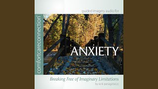 Anxiety: Breaking Free of Imaginary Limitations (feat. Vicki Panagotacos, PhD, FT) - Comfortcareconnection