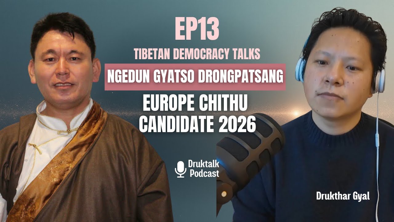 Ngedun Gyatso|Why Europe Matters for Tibet ? | Europe Chithu Candidate 2026 |Tibetan Democracy Ep13