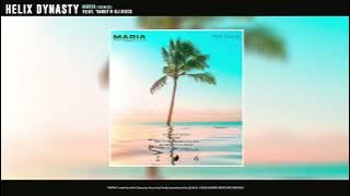 Helix Dynasty - 'Maria' (ft. Yanky & Dj Riick) | Remix 2022