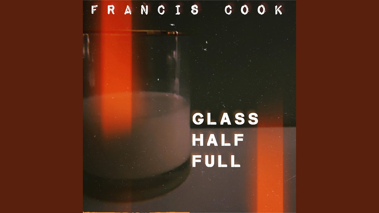 Glass Half Full YouTube
