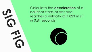 How Many Significant Figures Should This Answer Be Given To? - Maths for A Level Physics