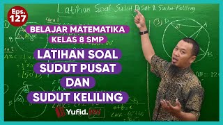 Contoh Soal Sudut Pusat dan Sudut Keliling Lingkaran (Belajar Matematika Kelas 8) - Kak Hasan Contoh Soal Sudut Pusat dan Sudut Keliling Lingkaran (Belajar Matematika Kelas 8) - Kak Hasan