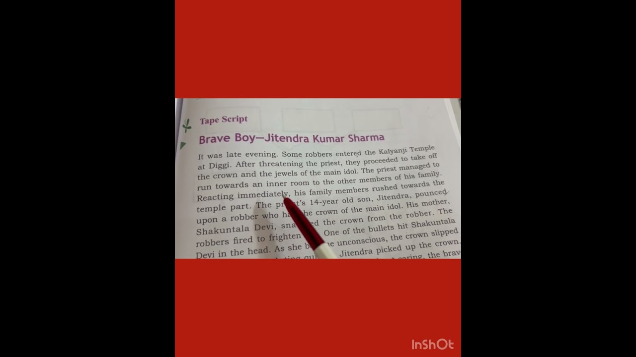 Brave Boy - Jitendra Sharma , Tape script - unit-3, My English Reader, DAV public school class-5.