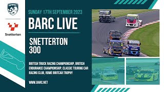 BARC LIVE |  Snetterton 300 | September 17th 2023