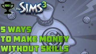 In this video i will show you five ways how to make money the sims 3
that do not require use of any skills. methods o...