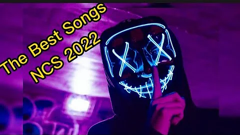 The Best NCS 2022     #copyrightfree #nocopyrightsounds #nocopyrightmusic