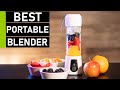 Top 10 Best Portable Blenders & Personal Travel Juicers